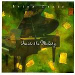 Brian Crain / Inside The Melody (미개봉)