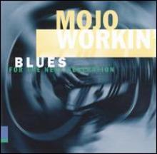 V.A. / Mojo Workin&#039; : Blues For The Next Generation (미개봉)
