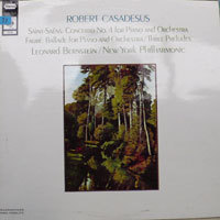 [중고] [LP] Robert Casadesus, Leonard Bernstein / Saint-Saens : Concerto No.4, Faure : Ballade, 3 Preludes (수입/72105)
