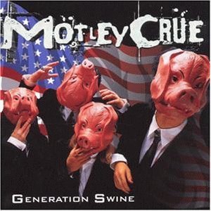 Motley Crue / Generation Swine (미개봉)