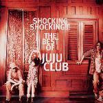 [중고] 주주클럽 (JuJu Club) / Shocking Shocking!!!: The Best Of Juju Club (2CD/홍보용)