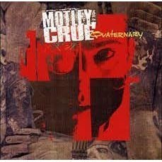 Motley Crue / Quaternary (미개봉)