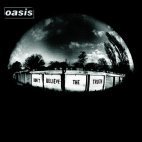Oasis /  Don&#039;t Believe The Truth (Cd + Dvd/미개봉/뱃지포함)