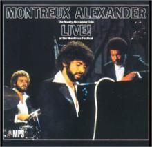 Montreux Alexander &amp; The Monty Alexander Trio / Live! At The Montreux Festival (수입/미개봉)