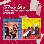 Clifford Brown, Charlie Parker / The Art Of Duo : With Strings (2 For 1/미개봉)