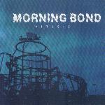 [중고] 모닝 본드 (Morning Bond) / Virus-X (CD+VCD/하드커버)