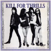 [중고] Kill for Thrills / Dynamite from Nightmareland (수입)