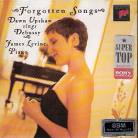 [중고] Dawn Upshaw, James Levine / Forgotten Songs Dawn Upshaw Sings Debussy (수입/sbk67190)