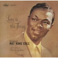 [중고] Nat King Cole / Love Is the Thing (수입)