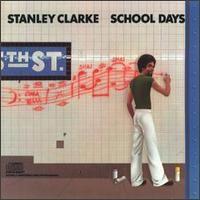 Stanley Clarke / School Days (수입/미개봉)