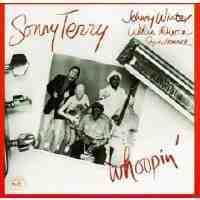 Sonny Terry, Johnny Winter, Willie Dixon / Whoopin&#039; (수입/미개봉)