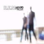 R.E.M. / Around The Sun (Digipack/미개봉)