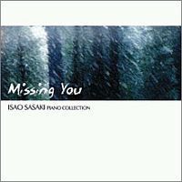 [중고] Isao Sasaki / Missing You - Piano Collection (홍보용)