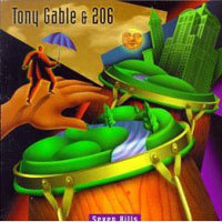 Tony Gable &amp; 206 / Seven Hills (수입/미개봉)