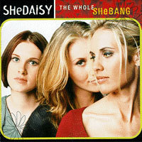 Shedaisy / The Whold Shebang (수입/미개봉)
