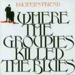 [중고] Lucifer&#039;s Friend / Where The Groupies Killed The Blues (수입)