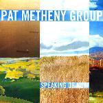 Pat Metheny Group / Speaking Of Now (미개봉)