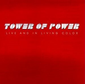 Tower Of Power / Live And In Living Color (수입/미개봉)