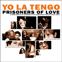 Yo La Tengo / Prisoners of Love (2CD/수입/미개봉)