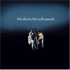 Doors / The Soft Parade (6 Bonus Tracks) (40th Anniversary, Expanded/수입/미개봉)