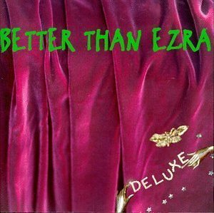 [중고] Better Than Ezra / Deluxe (수입)