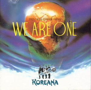코리아나 / WE ARE ONE 2002년 월드컵 한국유치를 기원하며... (미개봉)