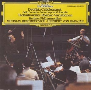 Mstislav Rostropovich, Herbert Von Karajan / Dvorak : Cellokonzert, Tschaikowsky : Rokoko-Variationen (미개봉/dg0181)