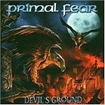 Primal Fear / Devil&#039;s Ground (미개봉)