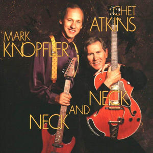 [중고] Chet Atkins, Mark Knopfler / Neck &amp; Neck (수입)