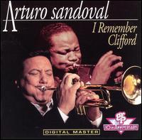 [중고] Arturo Sandoval / I Remember Clifford (수입)