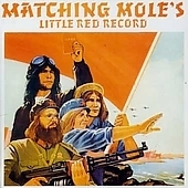 [중고] Matching Mole / Little Red Record (수입)