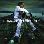 Ms Dynamite / A Little Deeper (미개봉)