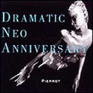 [중고] Pierrot (피에로) / Dramatic Neo Anniversary (수입/single/uuch5029)