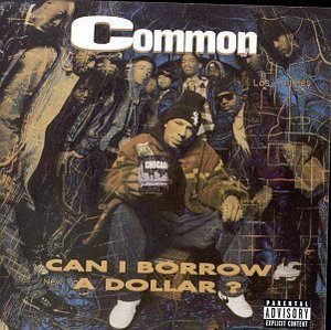 Common / Can I Borrow A Dollar ? (수입/미개봉)