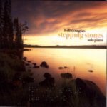 Bill Douglas / Stepping Stones, Solo Piano (미개봉)