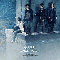 Glay (글레이) / White Road (미개봉/Single)