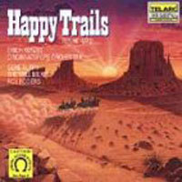 O.S.T. (Erich Kunzel) / Happy Trails (수입/미개봉)