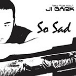 지박 (Ji Bark) / New Age Vol. 1 - So Sad (미개봉)