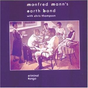 [중고] Manfred Mann&#039;s Earth Band / Criminal Tango (수입)