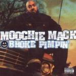 Moochie Mack / Broke Pimpin&#039; (수입/미개봉)