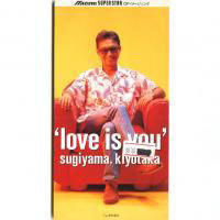 [중고] Kiyotaka Sugiyama (杉山&amp;#28165;貴) / Love is You (수입/single)