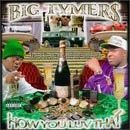 Big Tymers / How You Luv That?, Vol. 2 (수입/미개봉)