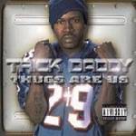 Trick Daddy / Thugs Are Us (수입/미개봉)