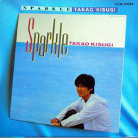 [중고] Takao Kisugi (&amp;#26469;生たかお) / Sparkle (수입)