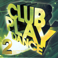 V.A. / Club Play Dance Vol.2 (2CD/미개봉)