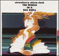 [중고] Strawberry Alarm Clock / World In A Seashell (수입)