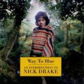 [중고] Nick Drake / Way to Blue: An Introduction to Nick Drake (수입)