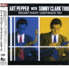 [중고] Art Pepper With Sonny Clark Trio / Holiday Flight Lighthouse 1953 (2CD/일본수입)