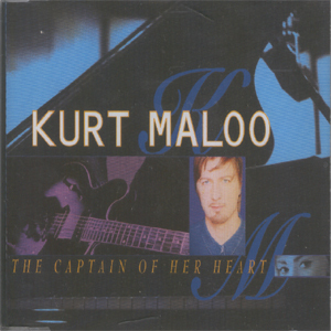 Kurt Maloo / The Captain Of Her Heart (미개봉) (Single)