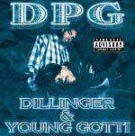 D.P.G / Dillinger &amp; Young Gotti (미개봉)